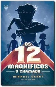 Os 12 magníficos: O chamado (Vol. 1)
