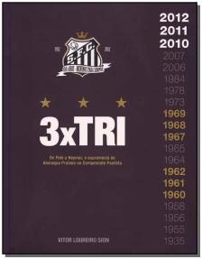 3 x Tri - Santos Fc