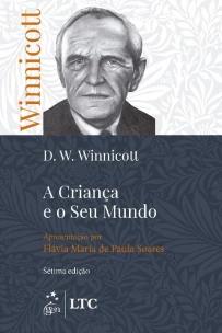 A Criança e o Seu Mundo