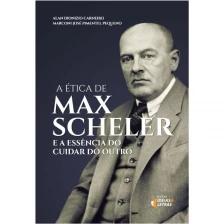 A Ética de Max Scheler