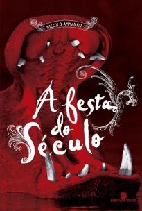 A festa do século