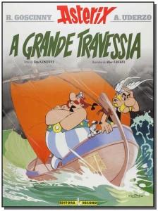 A grande travessia (Nº 22 As aventuras de Asterix)