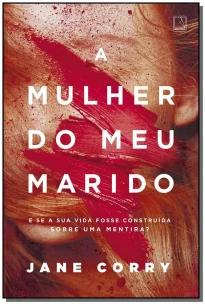 A mulher do meu marido