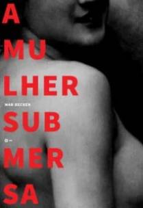 Mulher Submersa, A