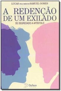 A Redenção de um Exilado