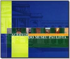 Acervos do Museu Paulista