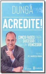 Acredite!