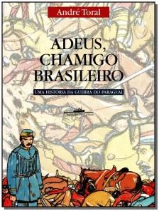 Adeus, Chamigo Brasileiro