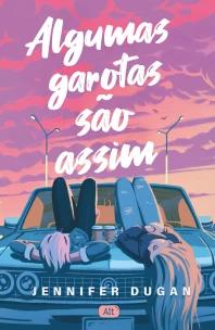 Algumas garotas são assim