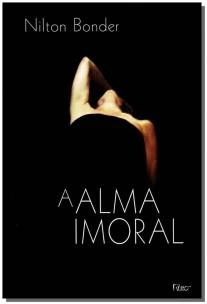 A Alma Imoral