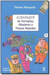 Almanaque de corruptos, ditadores e tiranos nojentos