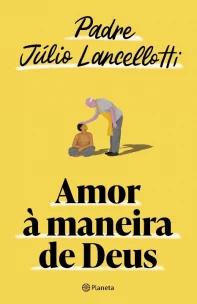 Amor à maneira de Deus