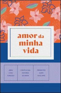 AMOR DA MINHA VIDA