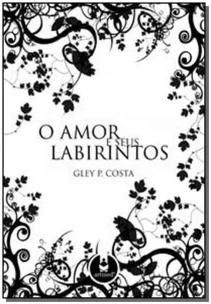 O Amor e seus Labirintos