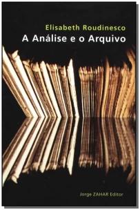 A análise e o arquivo