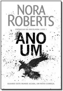 Ano um (Crônicas da Escolhida – Livro 1)
