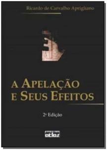A apelação e seus efeitos