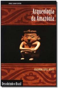 Arqueologia da Amazônia