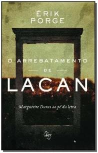 O arrebatamento de Lacan