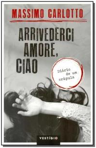 Arrivederci amore, ciao