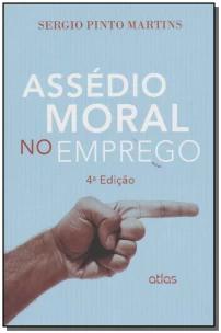 Assédio Moral No Emprego