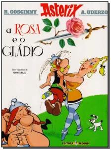 A rosa e o gládio (Nº 29 As aventuras de Asterix)
