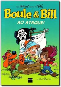 Boule & Bill - Ao Ataque