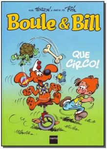 Boule & Bill: Que Circo!