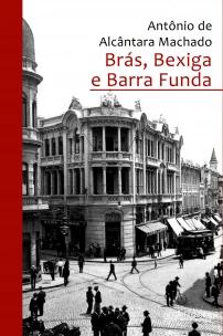 Brás, Bexiga e Barra Funda