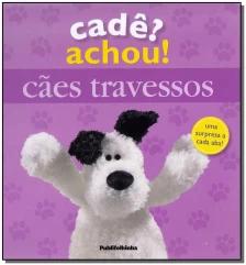 Cadê? Achou! - Cães Travessos