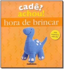 Cadê? Achou! Hora de Brincar