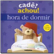 Cade? Achou! Hora de Dormir