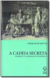 Cadeia Secreta, A - (Unesp)