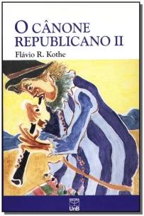 Cânone Republicano, o - Vol.2