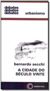 A cidade do século vinte