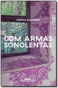 Com armas sonolentas