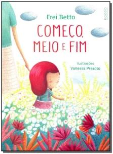 Começo, Meio e Fim