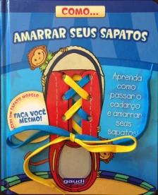 Como... amarrar seus sapatos