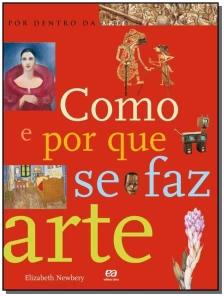 Como e por que se faz arte