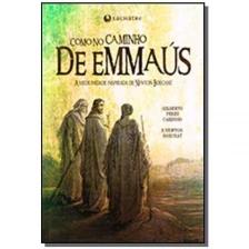 Como no Caminho de Emmaús
