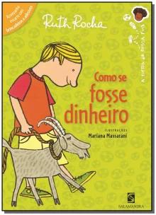 Como se fosse dinheiro