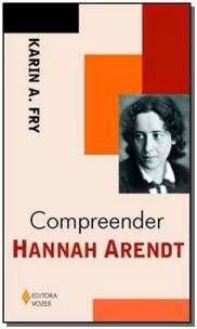 Compreender Hannah Arendt