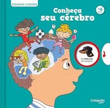 Pequenos Curiosos: Conheça seu cérebro