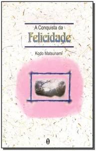 Conquista da Felicidade,a