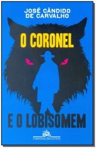 O coronel e o lobisomem