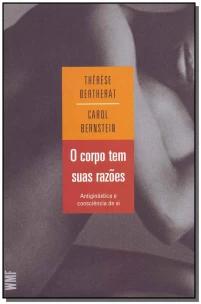 O corpo tem suas razões