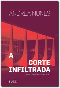 A corte infiltrada