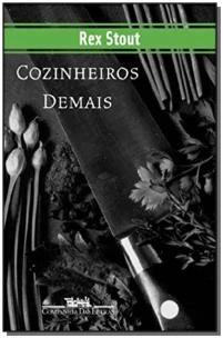 Cozinheiros demais