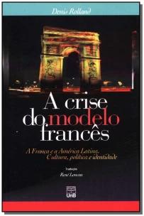 Crise do Modelo Francês, A