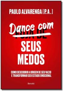 Dance com Seus Medos